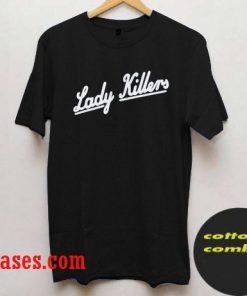 Lady Killers T-Shirt