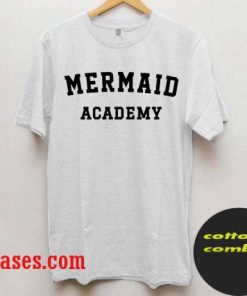 Mermaid Academy T shirt