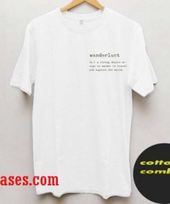Wonderlust Definition T shirt