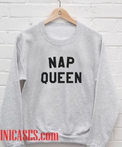 nap queen Sweatshirt