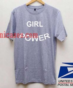 Girl power funny T shirt