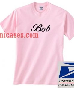 Bob Pink T shirt