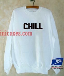 CHILL logo Sweatshirt