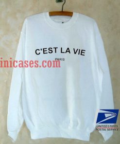 Cest La Vie Paris Sweatshirt