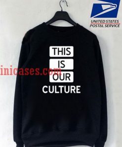 Fall out boy this is our culture Sweatshirt