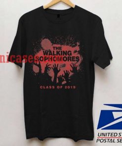 The Walking Sophomores Class of 2019 T shirt