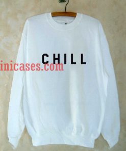 Chill logo fashion Sweatshirt