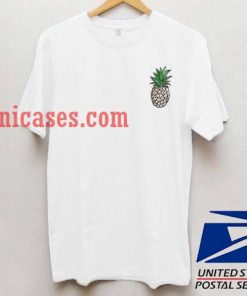 Pineapple funny T shirt
