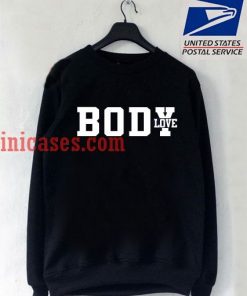 Body Love sweatshirt