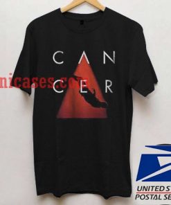 Cancer T shirt