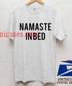 Namaste inbed T shirt