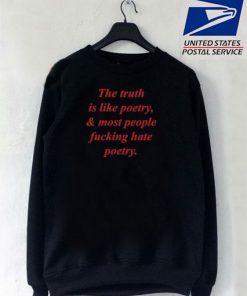 The Truth awesome sweatshirt