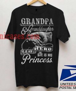 grandpa and granddaughter he is her hero T shirt