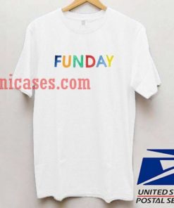 Funday T shirt