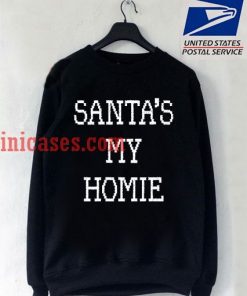 Santa's My Homie Ugly Christmas Sweatshirt