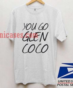 You Glen coco T shirt