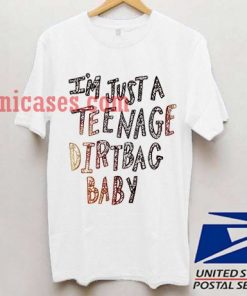i'm just a teenage dirtbag baby T shirt