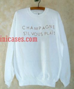 Champagne Sil Vous Plait Sweatshirt