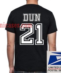 Dun 21 T shirt