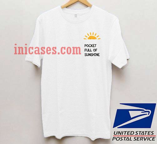 pocket full of sunshine shirt