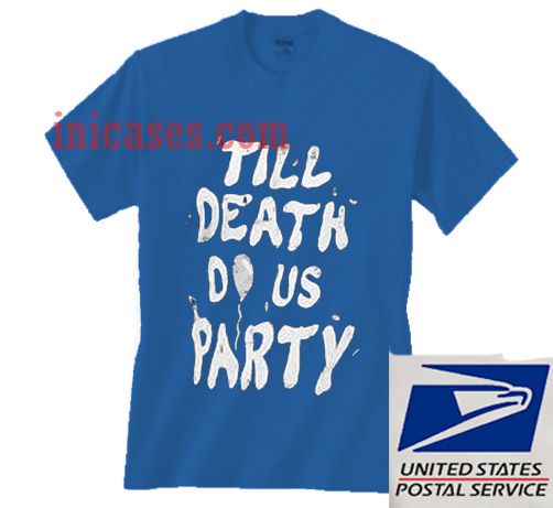 till death shirt