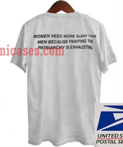 Women Need More Sleep than Men T shirt