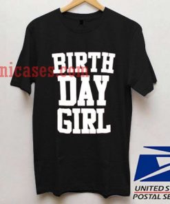 Birthday girl T shirt
