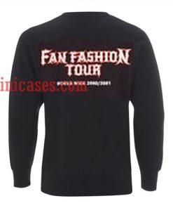 Fan Fashion Tour World Wide 2000 2001 Sweatshirt