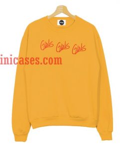 Girls Girls Girls Yellow Sweatshirt