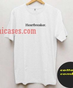Heartbreaker T shirt