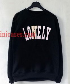 Lonely Lovely Sweatshirt