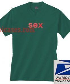 Sex Green T shirt