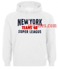NY Super league Teams 48 Hoodie pullover