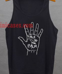 Talk to the palm tank top unisex