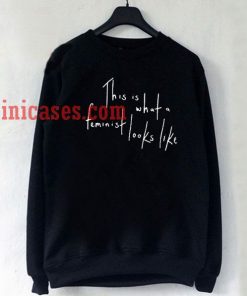 This is what feminist looks like Sweatshirt for Men And Women