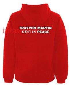 Trayvon Martin Rest In Peace Red Hoodie pullover