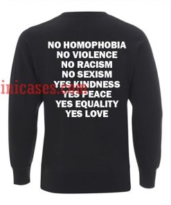no homophobia yes love Sweatshirt for Men And Women