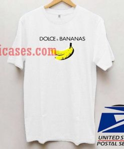 Dolce and Bananas T shirt
