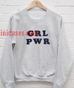 Grl Pwr Grey Sweatshirt for Men And Women