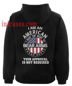 I Am An American Bear Arms Hoodie pullover