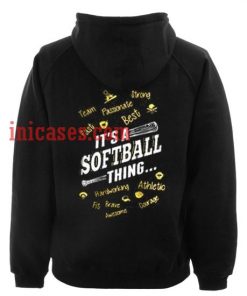 It's A Softball Thing Hoodie pullover
