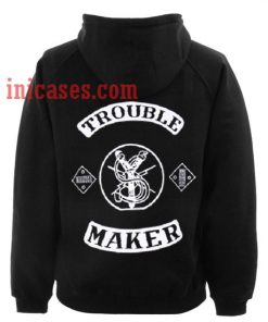 Trouble Maker Hoodie pullover
