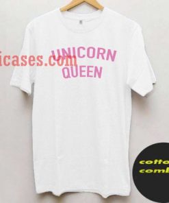 Unicorn Queen T shirt