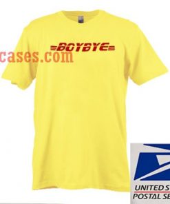 Boy bye yellow T shirt