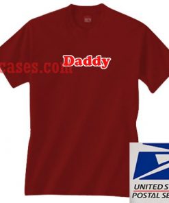 Daddy Red T shirt