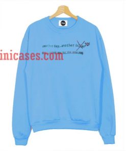 another day another dollar Sweatshirt for Men And Women