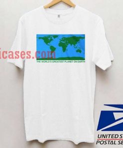 the world's greatest planet on earth T shirt