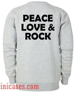 Peace Love and Rock Sweatshirt Men And Women