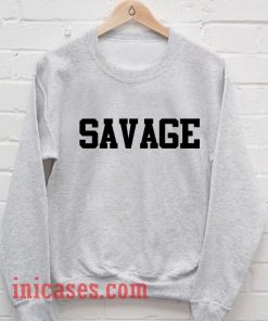 Savage grey Sweatshirt Men And Women