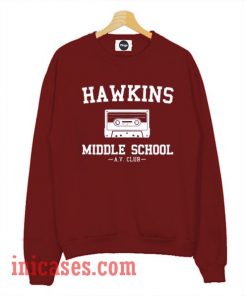 Hawkins Middle School AV Club Sweatshirt Men And Women